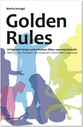 Golden Rules Buch Cover - Selbstmanagement, Motivation, Ordnung