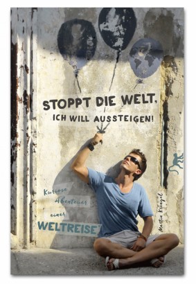 Weltreise Abenteuer Backpacking Reisebericht "Stoppt die Welt, ich will aussteigen! Kuriose Abenteuer einer Weltreise" von Autor Martin Krengel