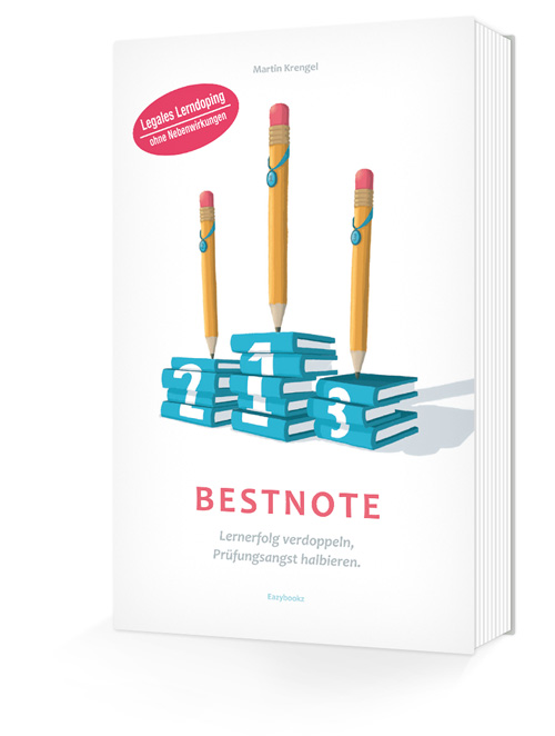 Buchcover Lern-Ratgeber "Bestnote - Lernerfolg verdoppeln, Prüfungsangst halbieren"