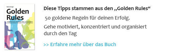 Mit den "Golden Rules" zu mehr Erfolg